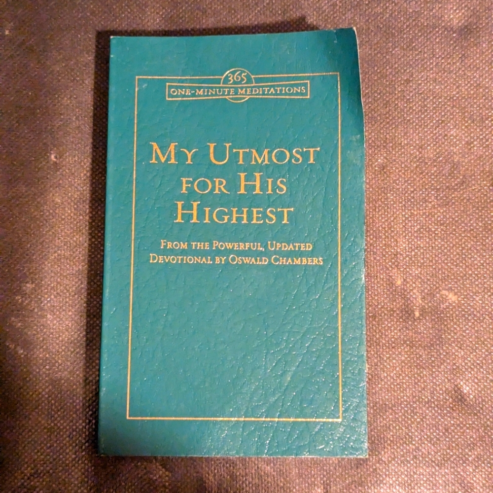 My Utmost for His Highest devotional